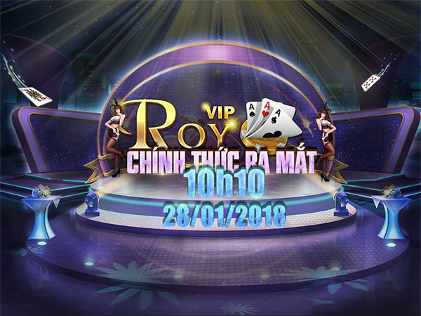 Giới thiệu về cổng game bài Roy vip