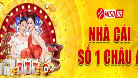 Casino Miso88 - Sảnh Game Cá Cược Hiện Đại Bậc Nhất